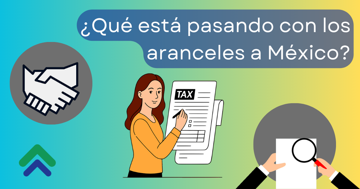 Aranceles, ¿qué son y qué está pasando?