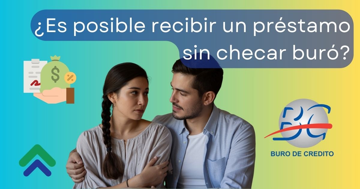 préstamos sin checar buró