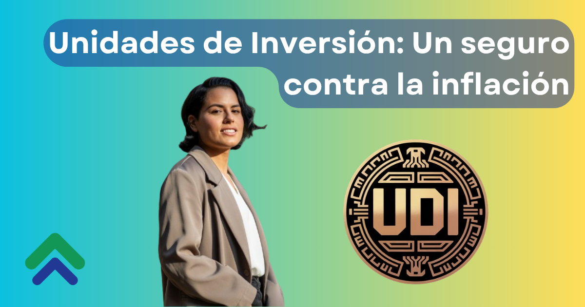 UDIS: Unidades de Inversión