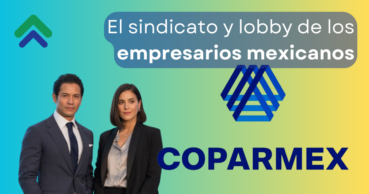 Coparmex, ¿qué es?