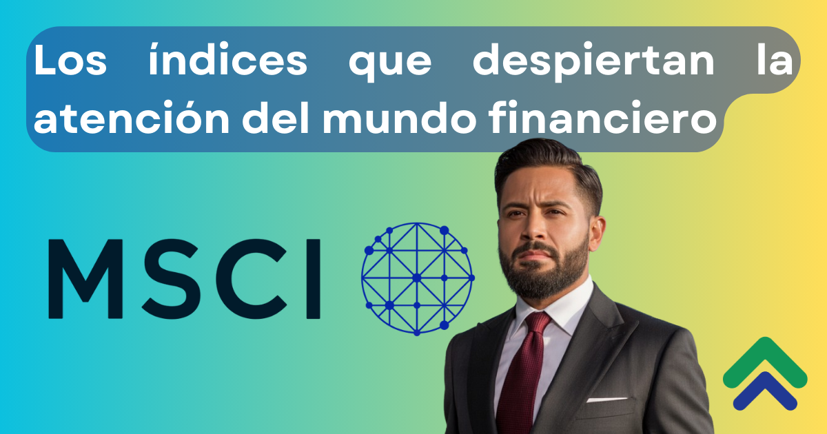 Qué es el MSCI