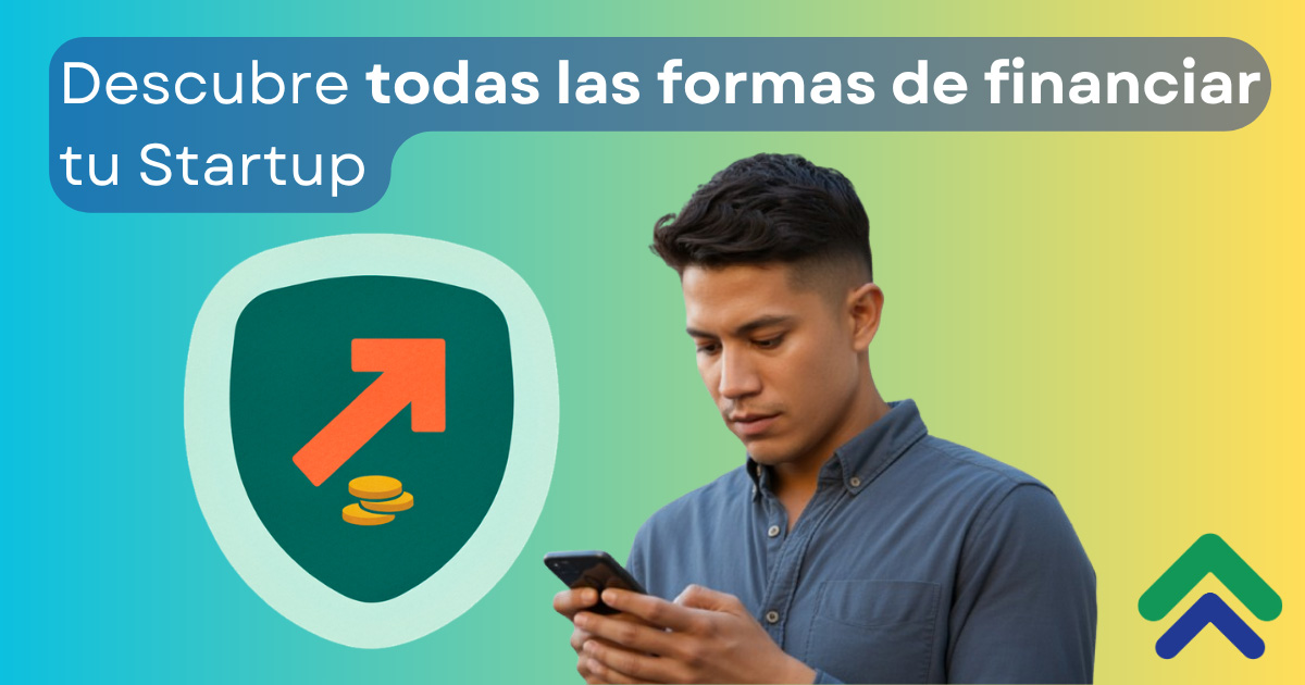 Cómo financiar una Startup en México
